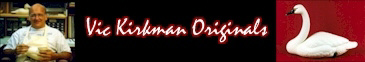 Click here to visit Vic Kirkman Originals........
